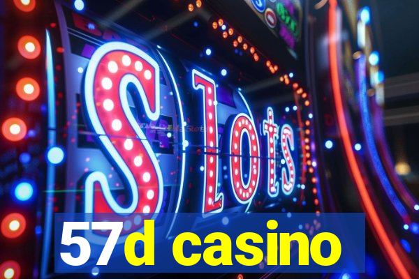 57d casino